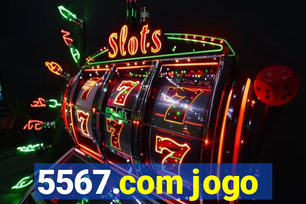 5567.com jogo